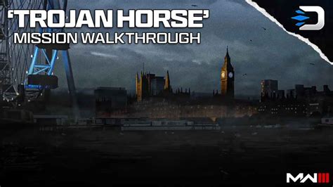 Trojan Horse Mission Walkthrough